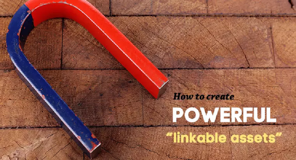 Linkable Assets A Guide for Successful