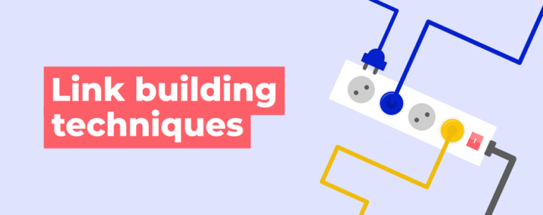 link building techniques