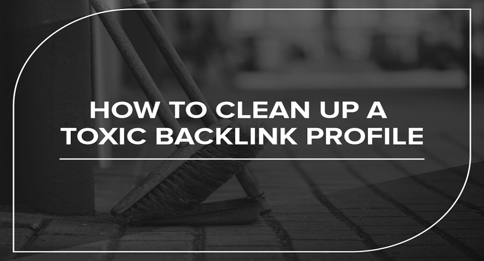 Strategies for Backlink Profile Cleanup