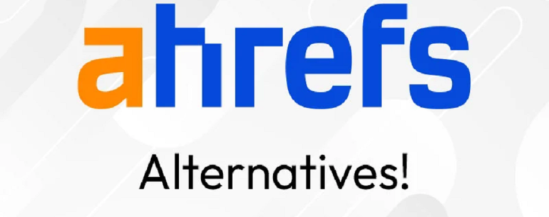 ahrefs alternatives