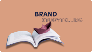 Brand storytelling fundamentals
