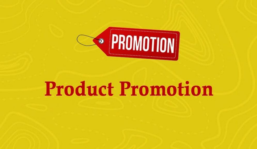 Effective and Affordable Ways of Product Promotion