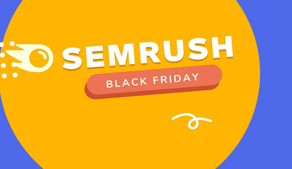 Maximize Your SEO Strategy with SEMrush Black Friday Dealsv